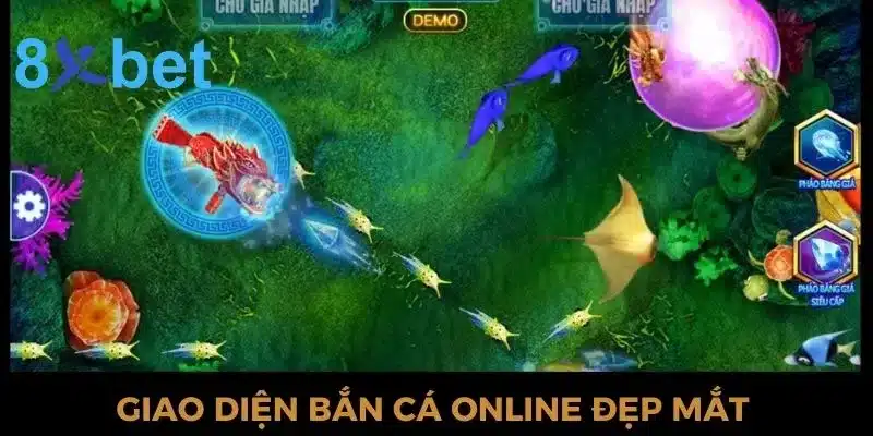 Giao diện bắn cá online 8xbet rất chuyên nghiệp