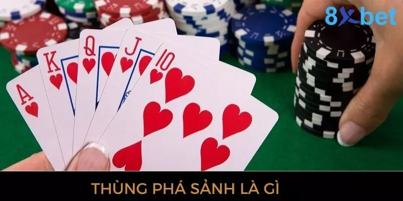 Tìm hiểu thùng phá sảnh trong game bài là gì 